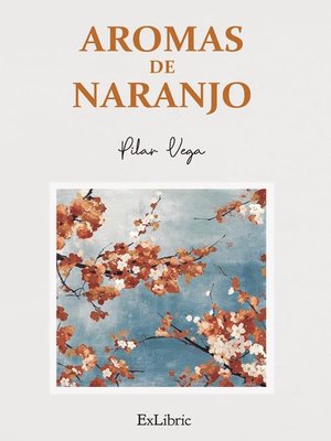 cover image of Aromas de naranjo